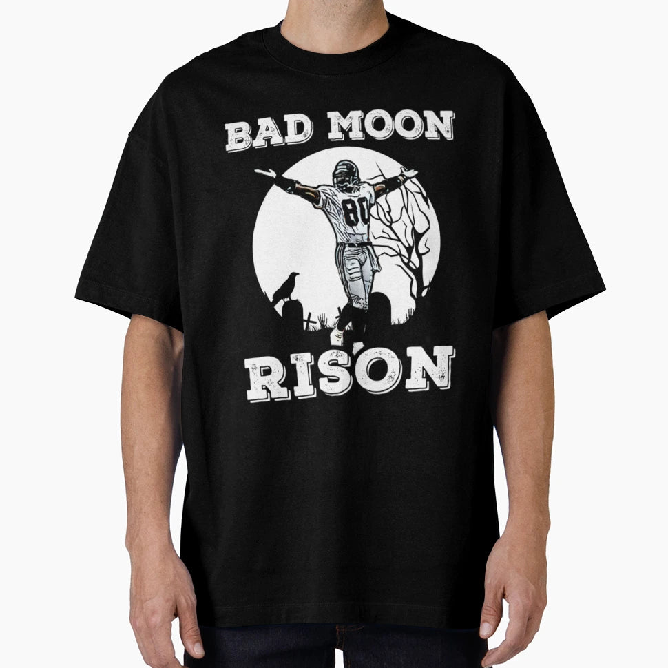 Andre Rison Bad Moon Rison T-Shirt - Streetwear Style Unisex - T-Shirt, Sweatshirt, Hoodie