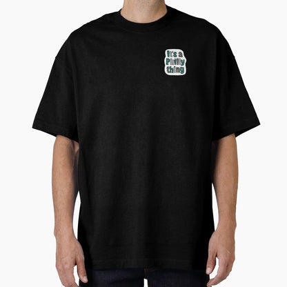 Its Philly Thing T-Shirt - Streetwear Style for Adults - T-Shirt, Sweatshirt, Hoodie