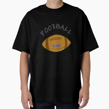 Football Football Dad T-Shirt - Graphic Print for Adults - T-Shirt, Sweatshirt, Hoodie