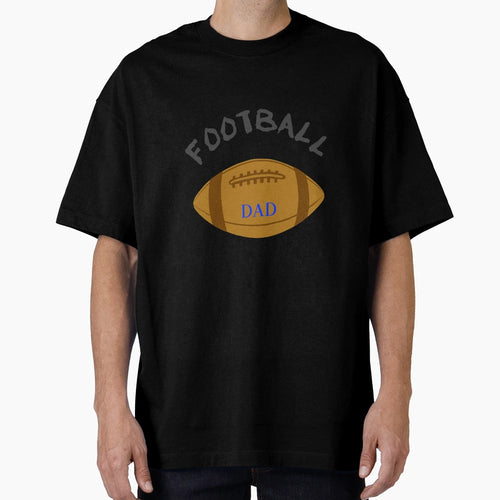 Football Football Dad T-Shirt - Graphic Print for Adults - T-Shirt, Sweatshirt, Hoodie