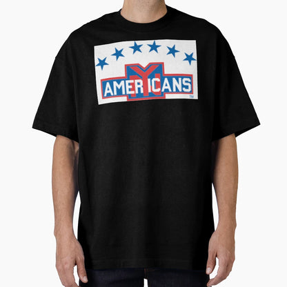 New York Americans T-Shirt - Streetwear Style Unisex - T-Shirt, Sweatshirt, Hoodie