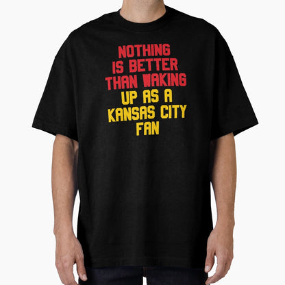 Nothing Is Better Than Waking Up As T-Shirt - Minimalist Print for Adults - T-Shirt, Sweatshirt, Hoodie