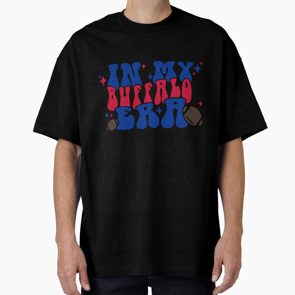 My Buffalo Football Era T-Shirt - Casual Everyday Wear Men Women - T-Shirt, Sweatshirt, Hoodie