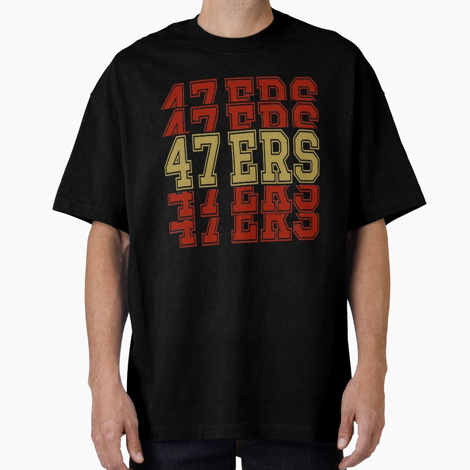 47 Ers 47Ers Logo 47Ers Gifts Gift 47Ers T-Shirt - Streetwear Style Unisex - T-Shirt, Sweatshirt, Hoodie