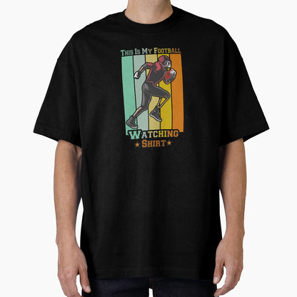 This Is My Football Watching Funny T-Shirt - Unique Graphic Unisex - T-Shirt, Sweatshirt, Hoodie