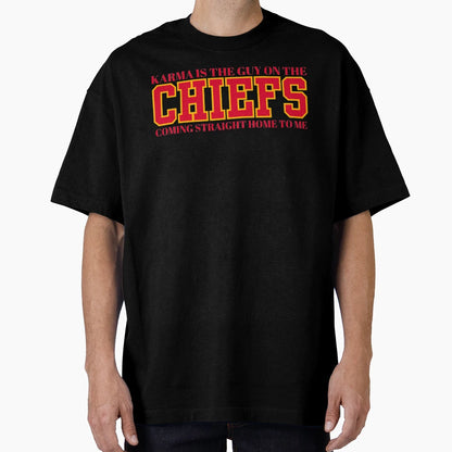 Karma Is Guy Chiefs T-Shirt - Trendy Graphic Unisex - T-Shirt, Sweatshirt, Hoodie