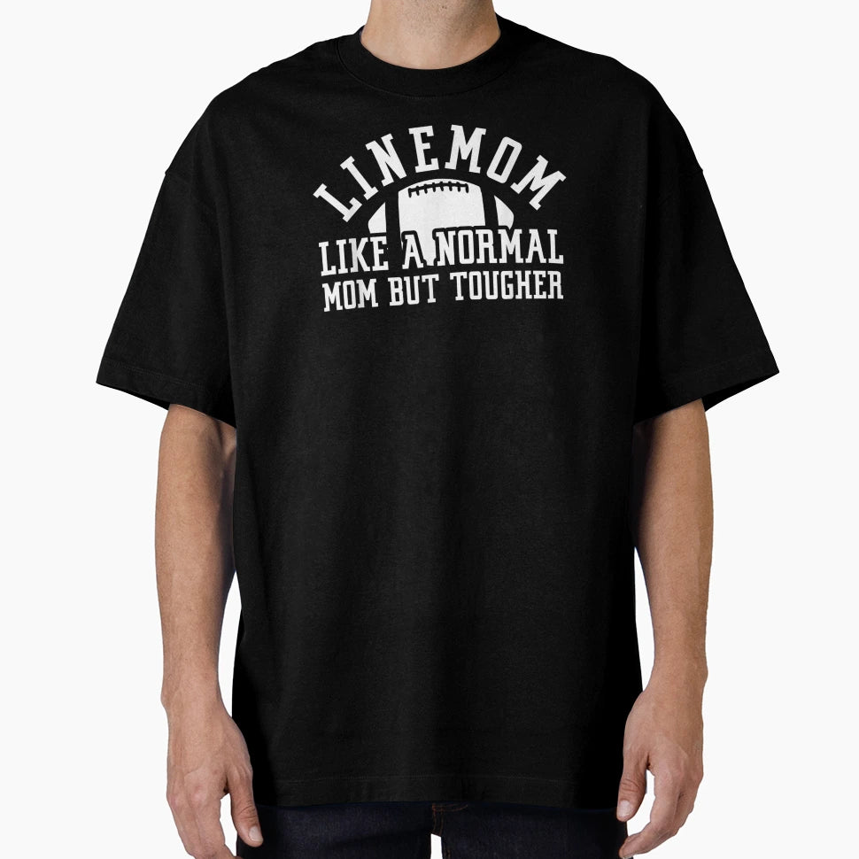 Linemom Like Normal Mom But Tougher T-Shirt - Minimalist Print Unisex - T-Shirt, Sweatshirt, Hoodie