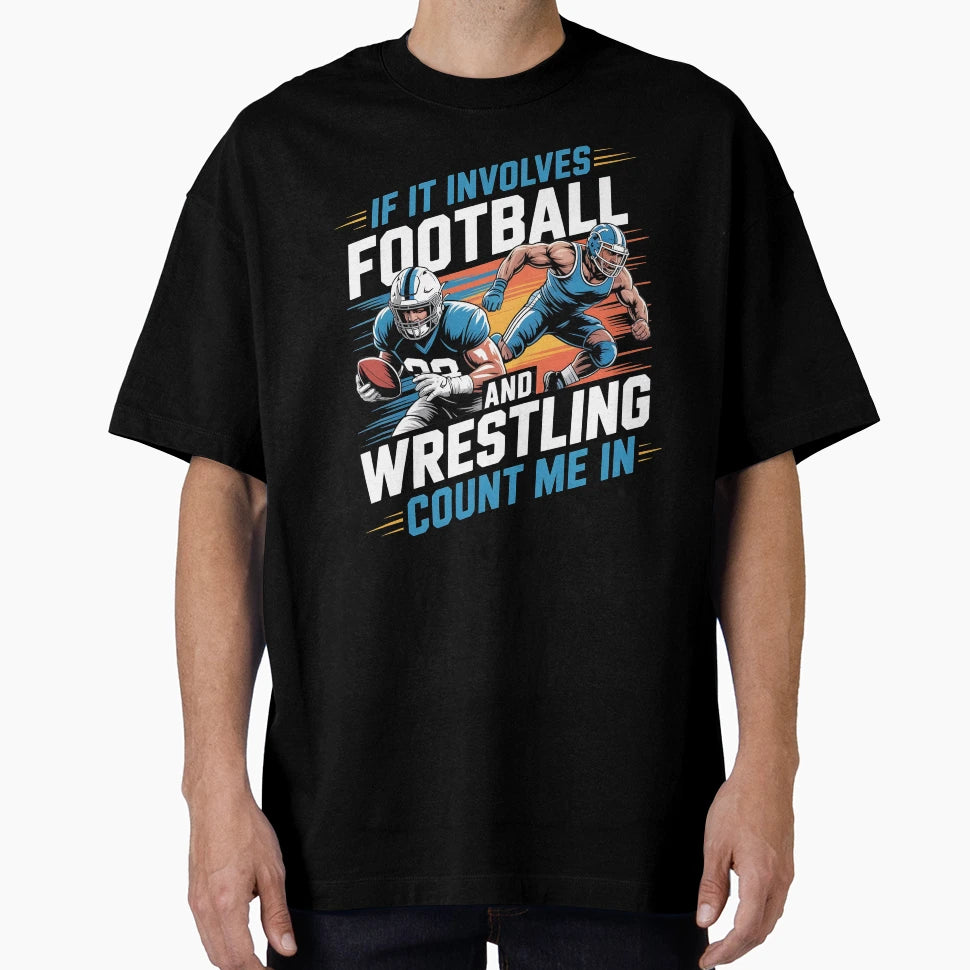 If It Involves Football And T-Shirt - Aesthetic Graphic Men Women - T-Shirt, Sweatshirt, Hoodie
