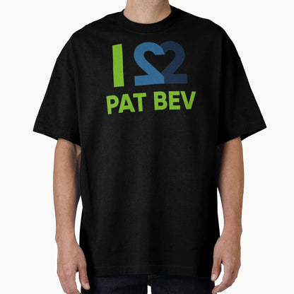 I Love Pat Bev T-Shirt - Minimalist Print Unisex - T-Shirt, Sweatshirt, Hoodie