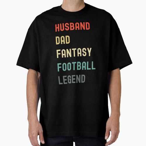Husband Dad Fantasy Football Legend T-Shirt - Streetwear Style for Adults - T-Shirt, Sweatshirt, Hoodie