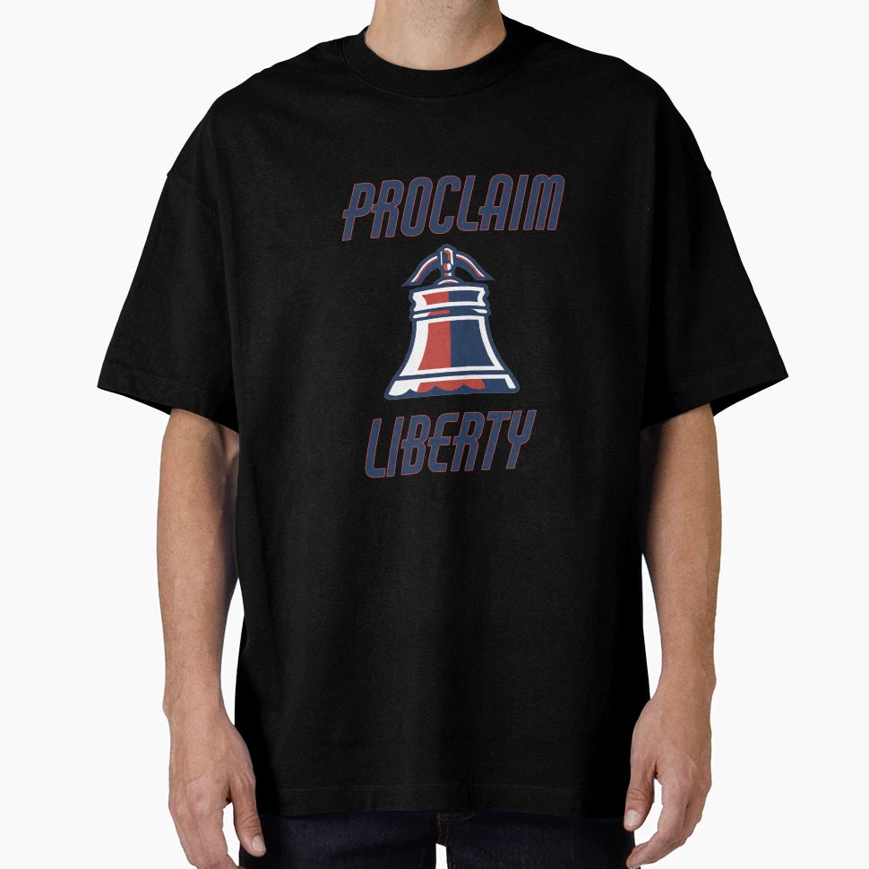 Proclaim Liberty Celebrate 4Th July T-Shirt - Minimalist Print Unisex - T-Shirt, Sweatshirt, Hoodie