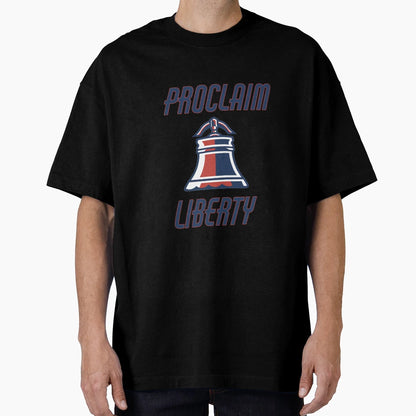 Proclaim Liberty Celebrate 4Th July T-Shirt - Minimalist Print Unisex - T-Shirt, Sweatshirt, Hoodie