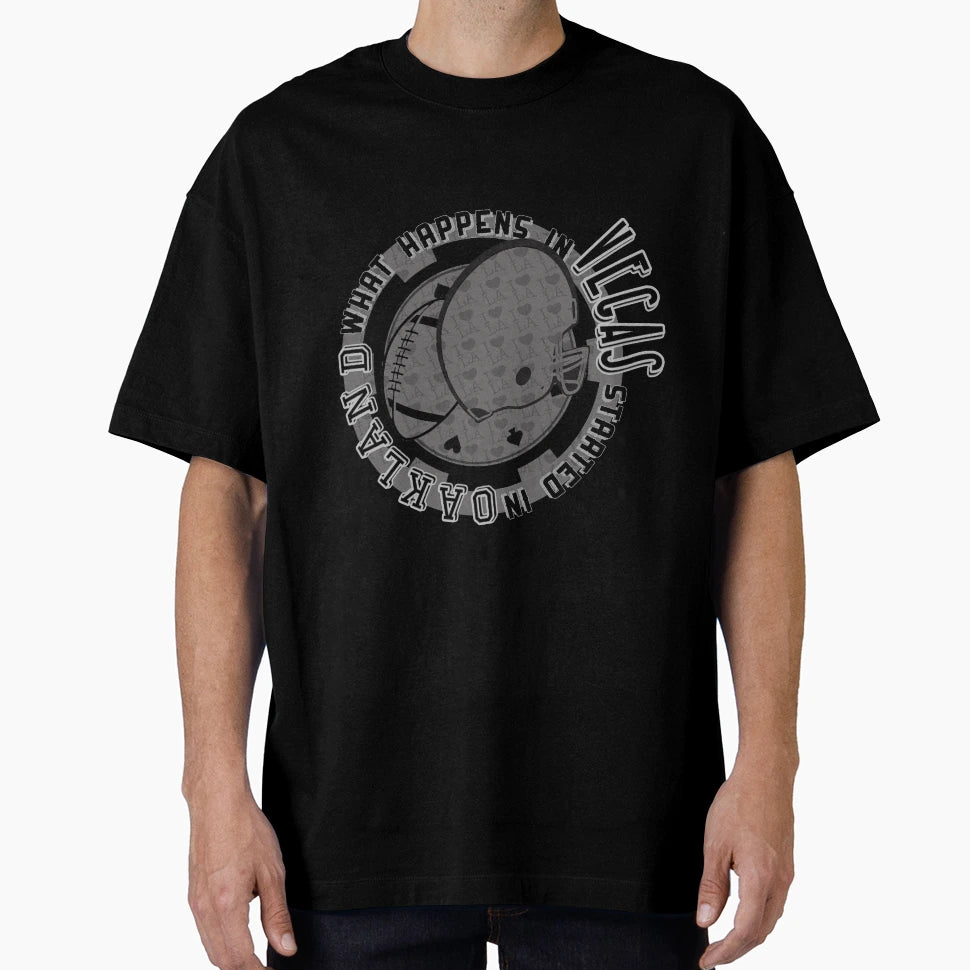 What Happens Vegas Started Oakland T-Shirt - Fun Novelty Design Unisex - T-Shirt, Sweatshirt, Hoodie