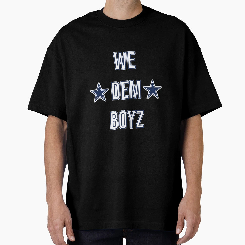 We Dem Boyz Dallas Cowboys T-Shirt - Aesthetic Graphic Men Women - T-Shirt, Sweatshirt, Hoodie