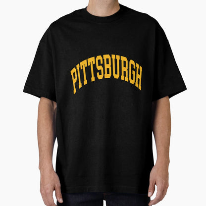 Pittsburgh T-Shirt - Casual Everyday Wear Men Women - T-Shirt, Sweatshirt, Hoodie