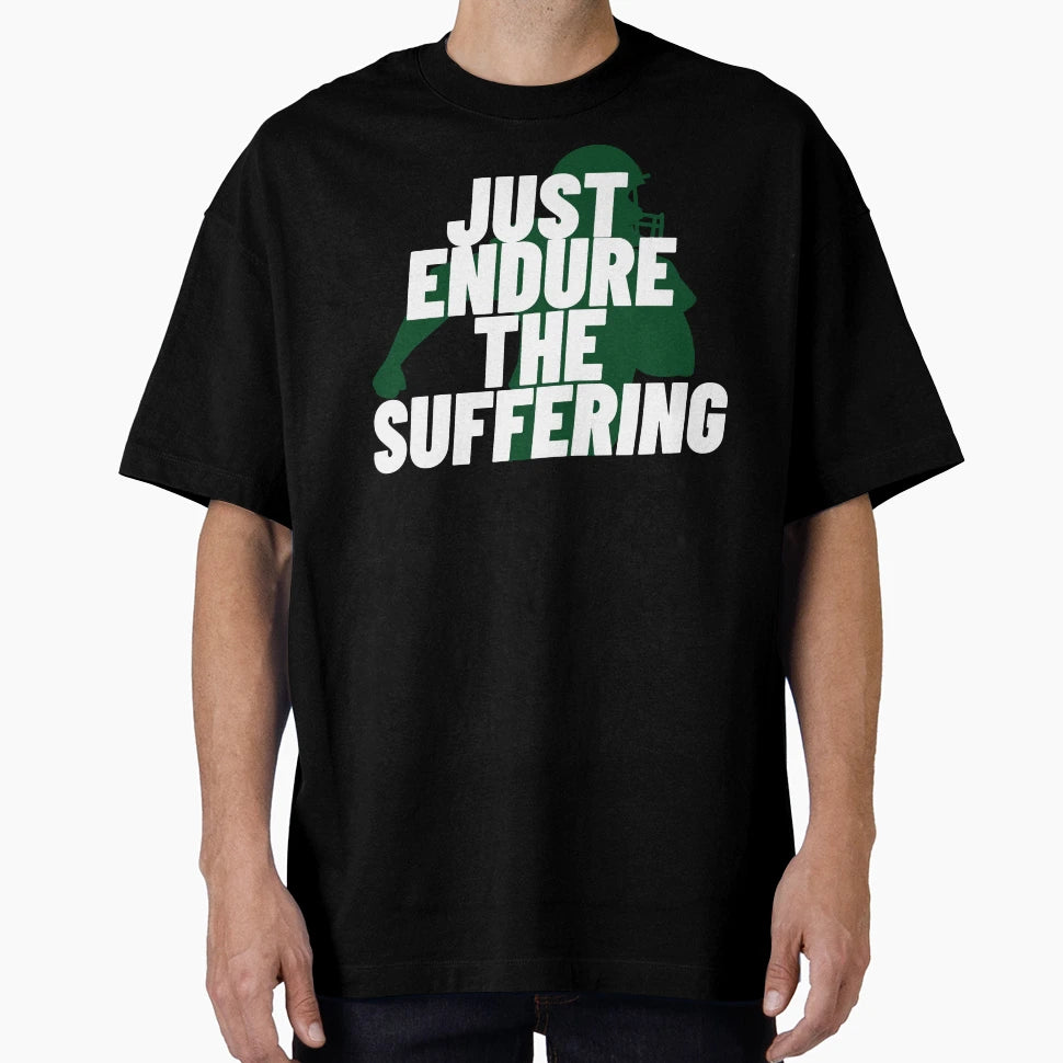 Funny Just Endure Suffering New T-Shirt - Casual Everyday Wear for Adults - T-Shirt, Sweatshirt, Hoodie