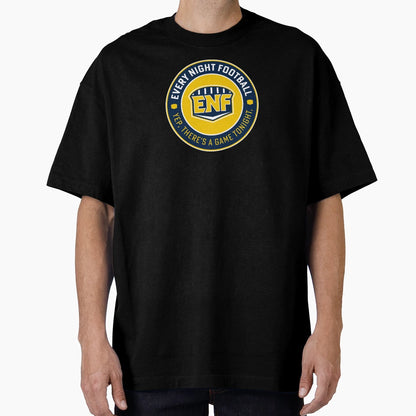Every Night Football Circular Slogan T-Shirt - Streetwear Style Men Women - T-Shirt, Sweatshirt, Hoodie