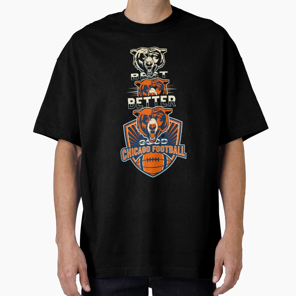 Good Better Best Bears Football T-Shirt - Minimalist Print Men Women - T-Shirt, Sweatshirt, Hoodie