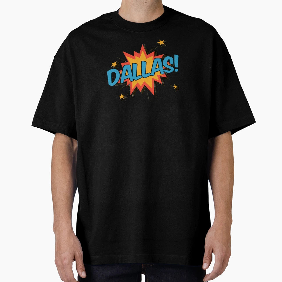 Dallas T-Shirt - Unique Graphic for Adults - T-Shirt, Sweatshirt, Hoodie