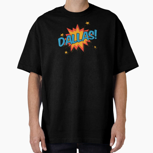 Dallas T-Shirt - Unique Graphic for Adults - T-Shirt, Sweatshirt, Hoodie