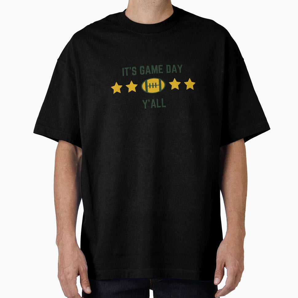 Its Game Day Yall T-Shirt - Fun Novelty Design Men Women - T-Shirt, Sweatshirt, Hoodie