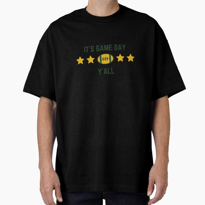 Its Game Day Yall T-Shirt - Fun Novelty Design Men Women - T-Shirt, Sweatshirt, Hoodie