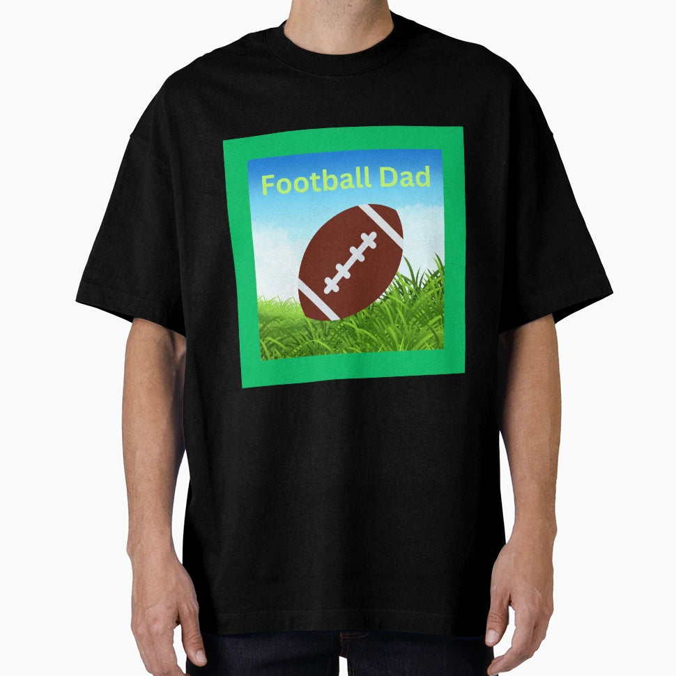 Football Dad T-Shirt - Graphic Print Unisex - T-Shirt, Sweatshirt, Hoodie