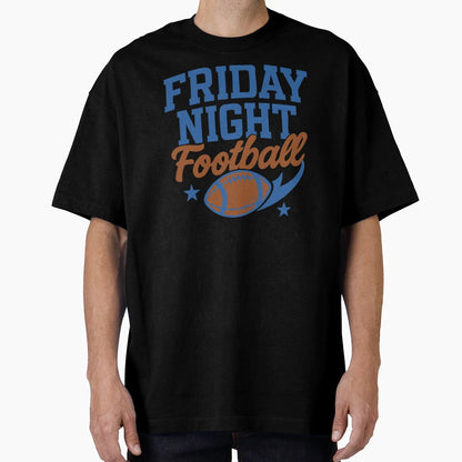 Friday Night Football Gridiron T-Shirt - Casual Everyday Wear for Adults - T-Shirt, Sweatshirt, Hoodie