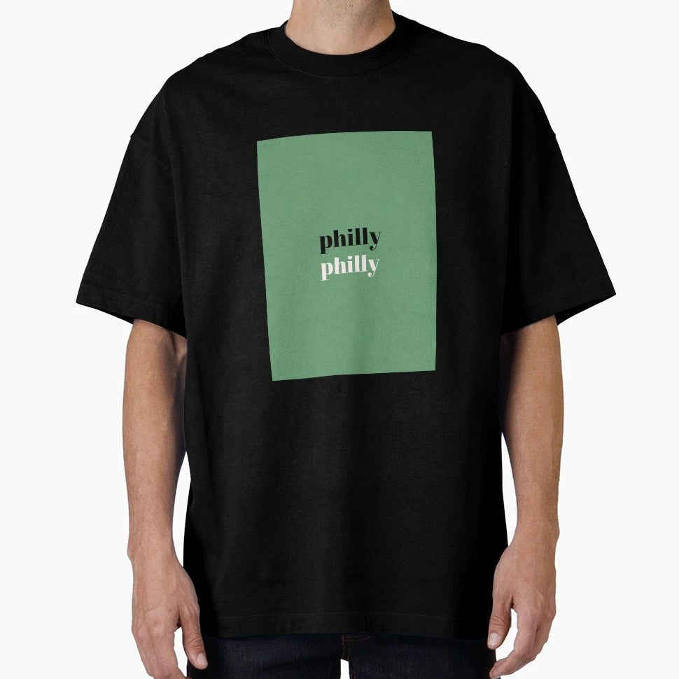 Philly Philly T-Shirt - Fun Novelty Design Men Women - T-Shirt, Sweatshirt, Hoodie