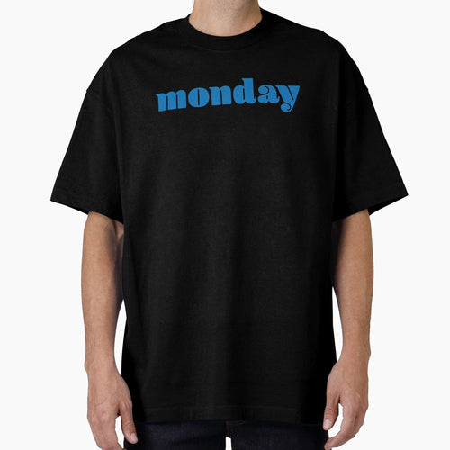 Monday T-Shirt - Minimalist Print Unisex - T-Shirt, Sweatshirt, Hoodie