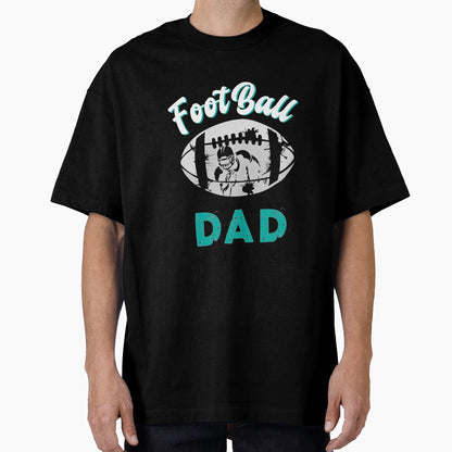 Football Dad Birthday Day Gift T-Shirt - Unique Graphic Unisex - T-Shirt, Sweatshirt, Hoodie
