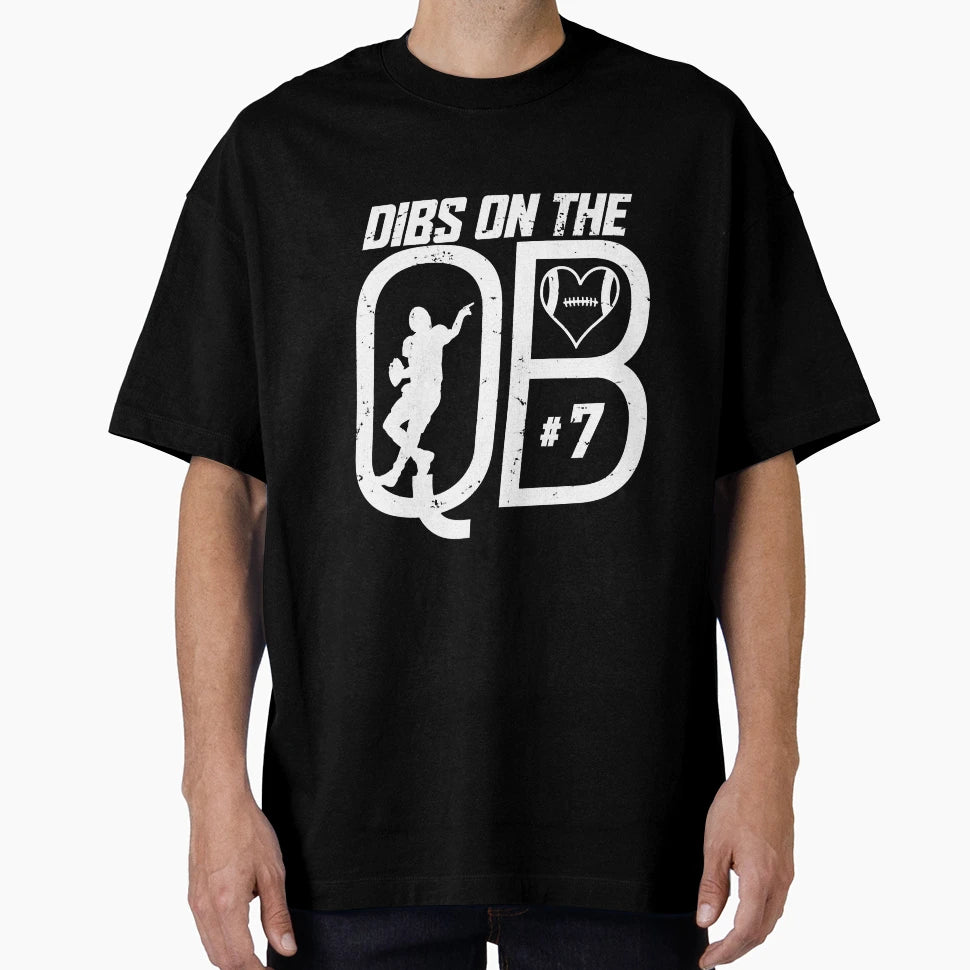 Dibs Football Quarterback Qb 7 Girlfriend T-Shirt - Novelty Apparel Unisex - T-Shirt, Sweatshirt, Hoodie