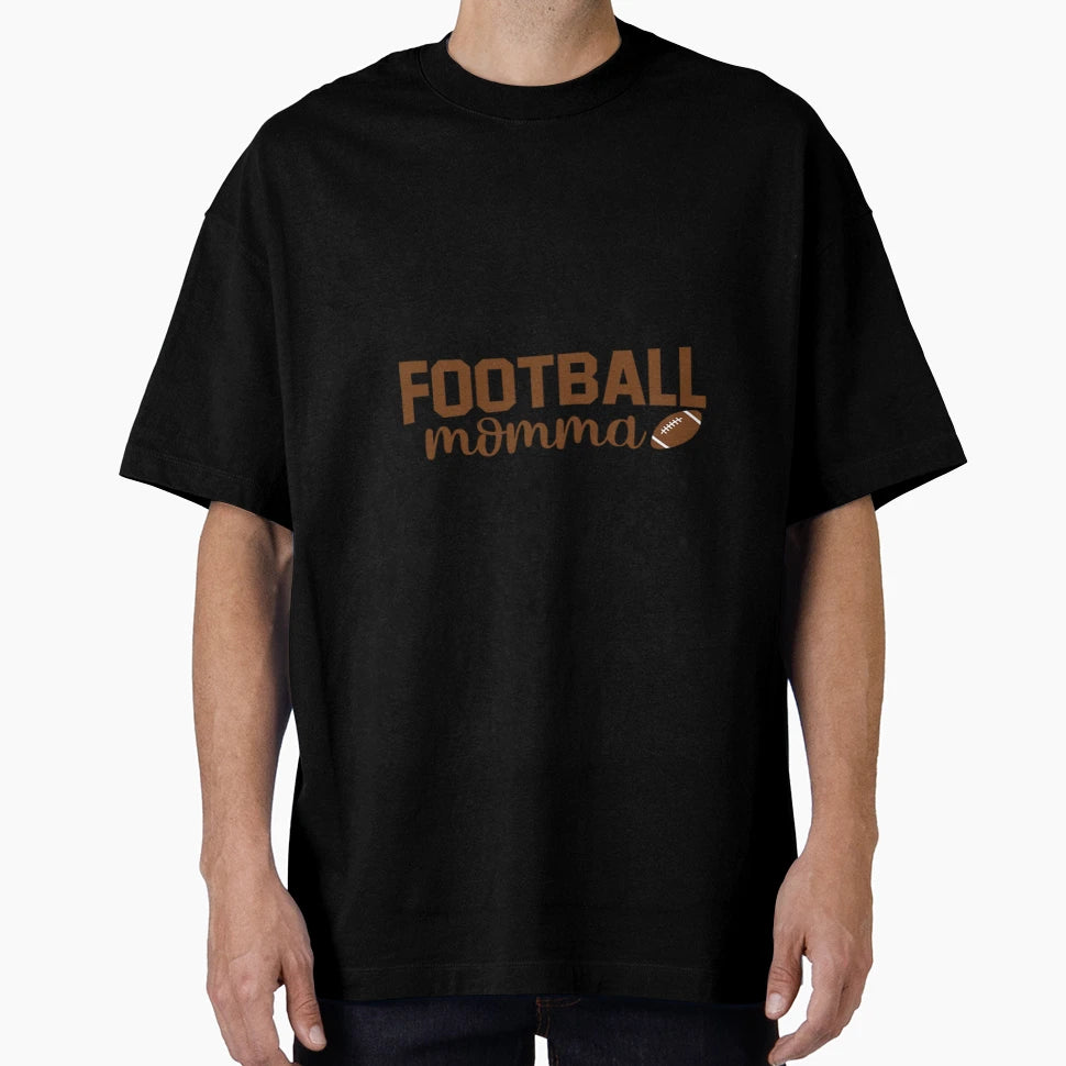 Football Momma T-Shirt - Casual Everyday Wear for Adults - T-Shirt, Sweatshirt, Hoodie