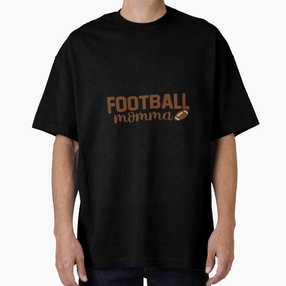 Football Momma T-Shirt - Casual Everyday Wear for Adults - T-Shirt, Sweatshirt, Hoodie