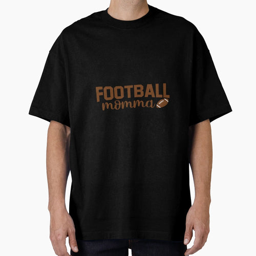 Football Momma T-Shirt - Casual Everyday Wear for Adults - T-Shirt, Sweatshirt, Hoodie