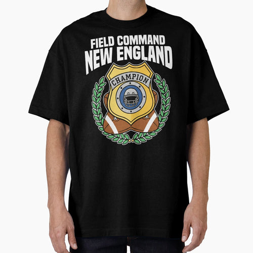 New England Field Command New England T-Shirt - Fun Novelty Design Unisex - T-Shirt, Sweatshirt, Hoodie