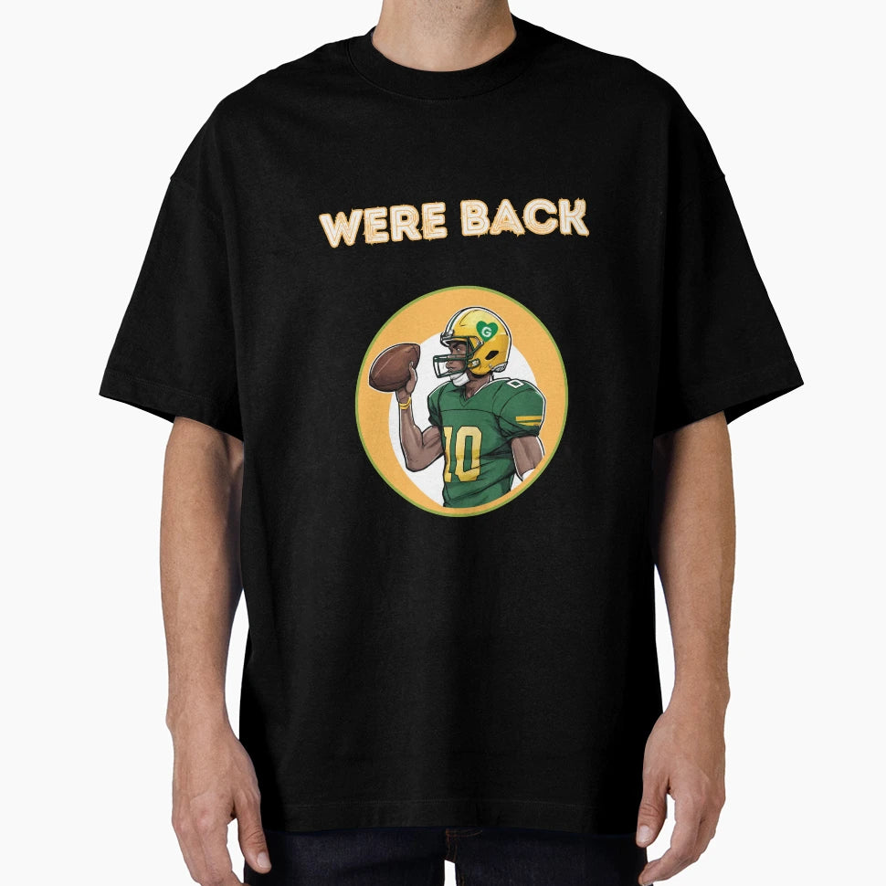 Were Back T-Shirt - Custom Art Print Men Women - T-Shirt, Sweatshirt, Hoodie