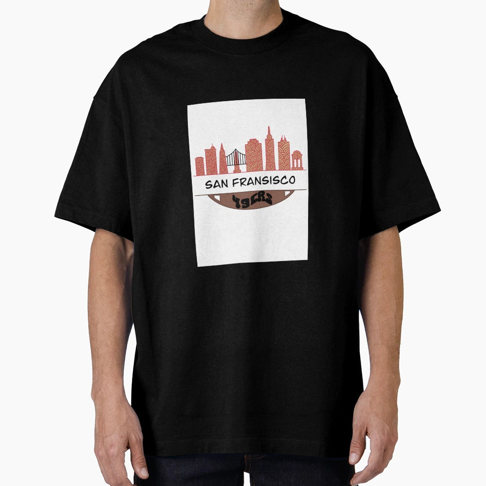 San Fransisco 49Ers Cityscape T-Shirt - Casual Everyday Wear Men Women - T-Shirt, Sweatshirt, Hoodie