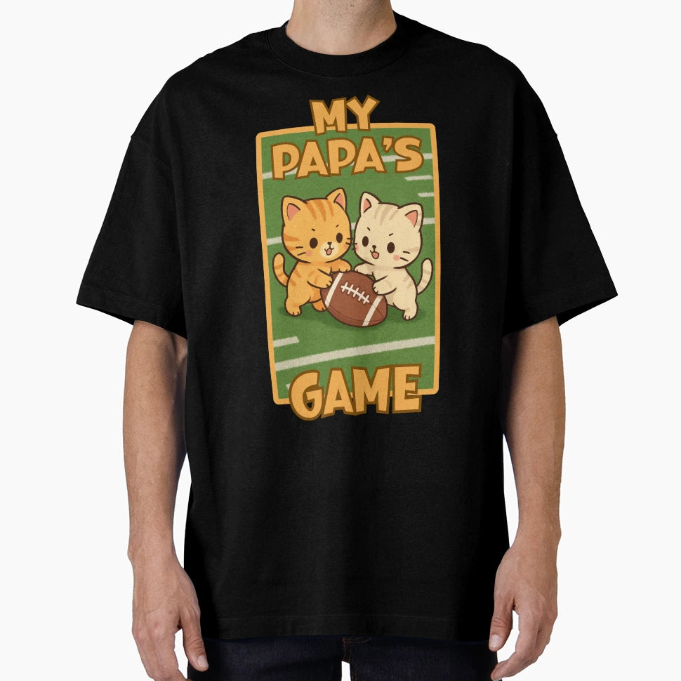 My Papas Game T-Shirt - Casual Everyday Wear for Adults - T-Shirt, Sweatshirt, Hoodie