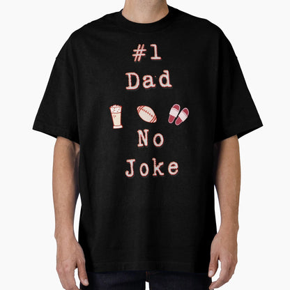 Number One Dad No Joke Fathers Day T-Shirt - Minimalist Print Unisex - T-Shirt, Sweatshirt, Hoodie