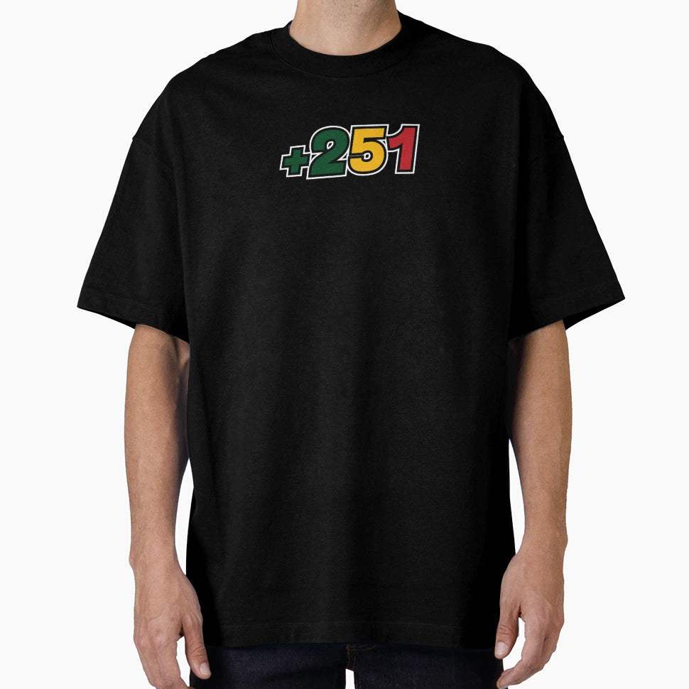 251 Ethiopian Area Code T-Shirt - Streetwear Style Men Women - T-Shirt, Sweatshirt, Hoodie