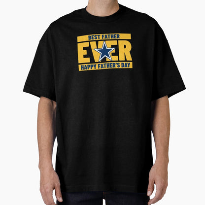Fathers Day Best Father Ever T-Shirt - Novelty Apparel for Adults - T-Shirt, Sweatshirt, Hoodie