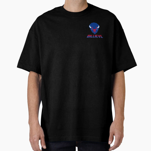 Bills Billieve 2021 T-Shirt - Streetwear Style for Adults - T-Shirt, Sweatshirt, Hoodie