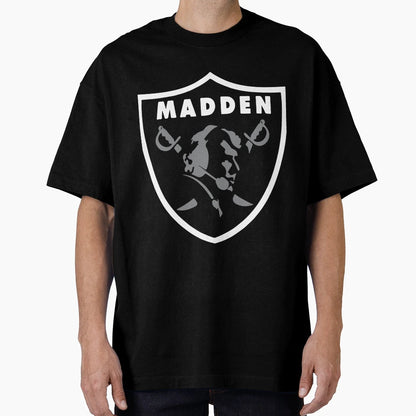 John Madden Ea Nfl Raiders T-Shirt - Casual Everyday Wear Unisex - T-Shirt, Sweatshirt, Hoodie