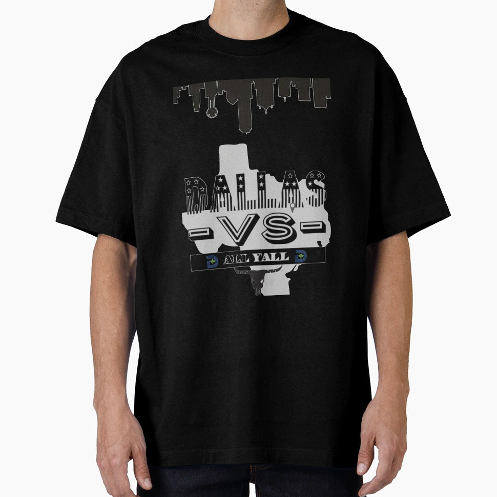 Dallas Texas Versus All Yall T-Shirt - Aesthetic Graphic Unisex - T-Shirt, Sweatshirt, Hoodie