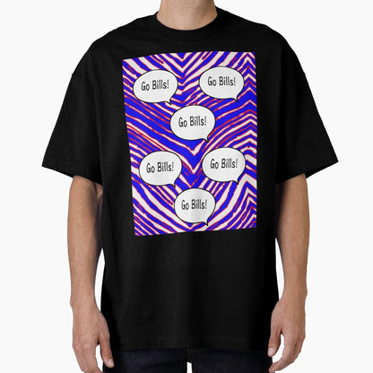 Go Bills T-Shirt - Graphic Print Unisex - T-Shirt, Sweatshirt, Hoodie