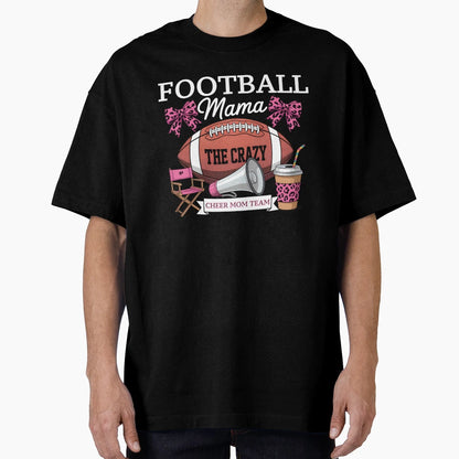 Football Mama T-Shirt - Novelty Apparel Men Women - T-Shirt, Sweatshirt, Hoodie