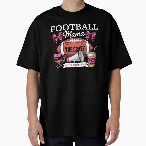 Football Mama T-Shirt - Novelty Apparel Men Women - T-Shirt, Sweatshirt, Hoodie