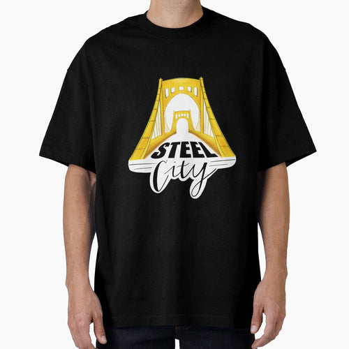 Steel City T-Shirt - Novelty Apparel for Adults - T-Shirt, Sweatshirt, Hoodie