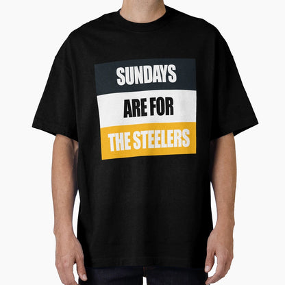 Sundays Are Steelers T-Shirt - Novelty Apparel for Adults - T-Shirt, Sweatshirt, Hoodie
